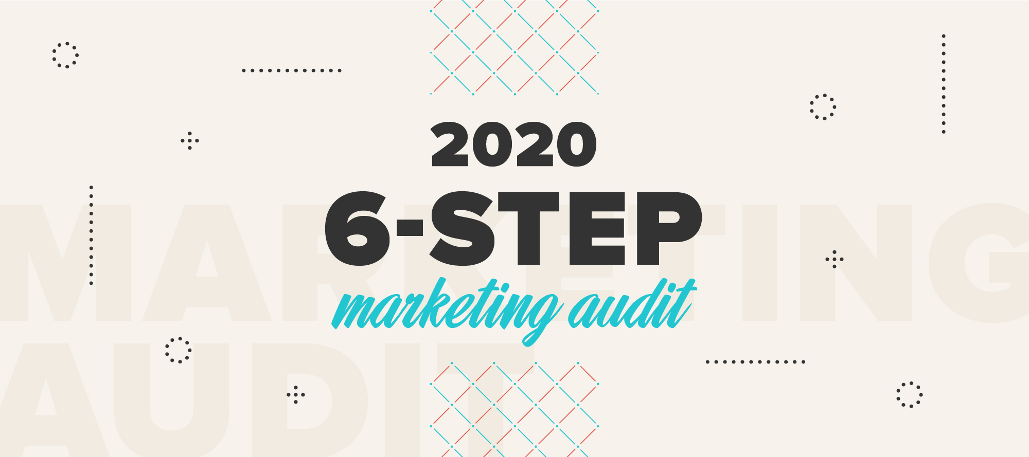 2020 6 Step Marketing Audit